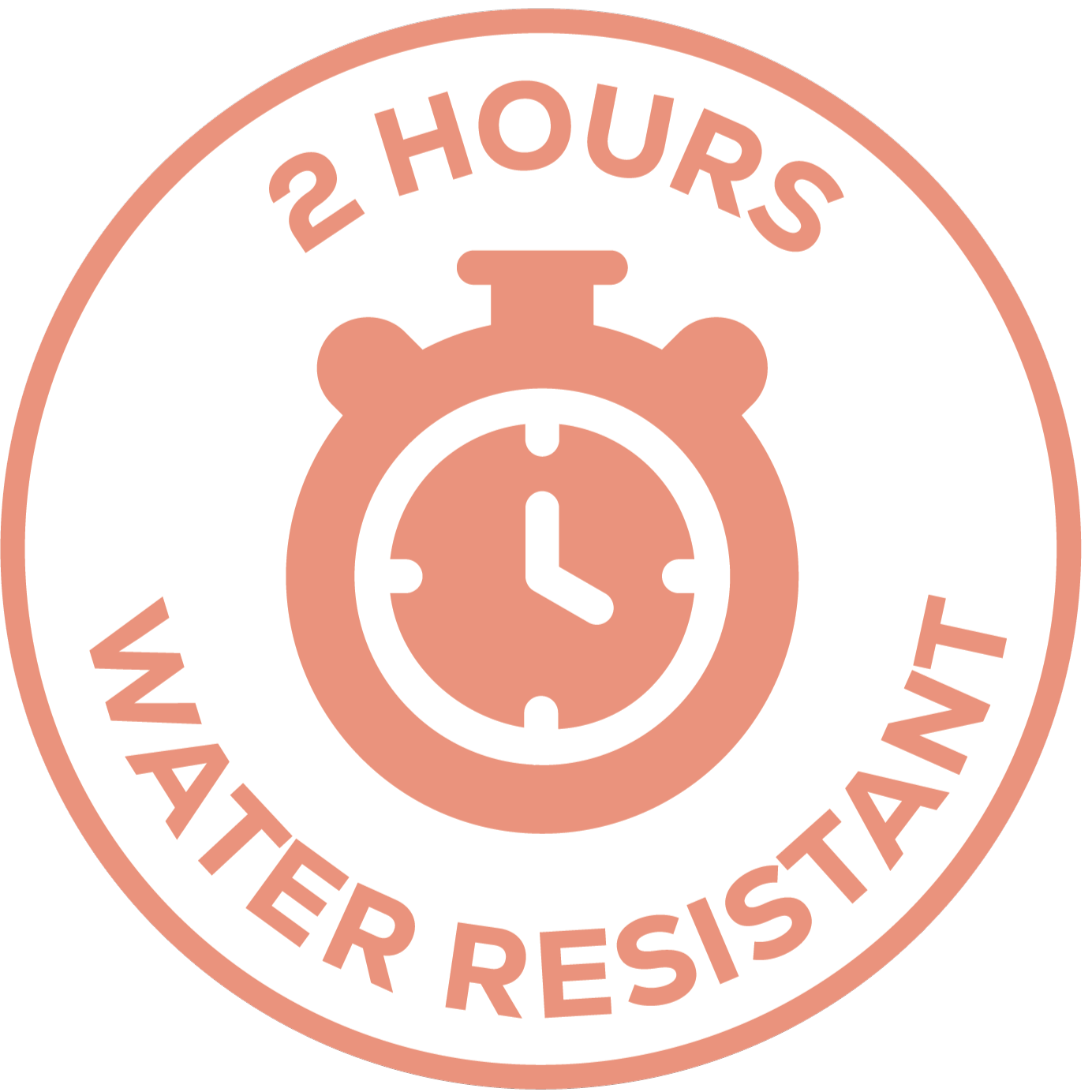2 hours water resistant